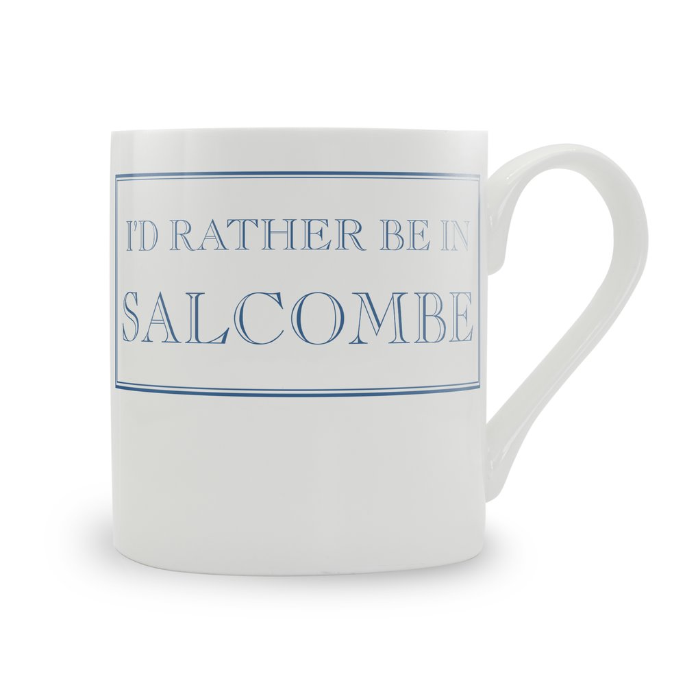 I'd Rather Be In Salcombe Mug