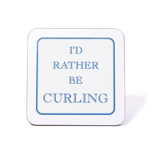 I'd Rather Be Curling Coaster