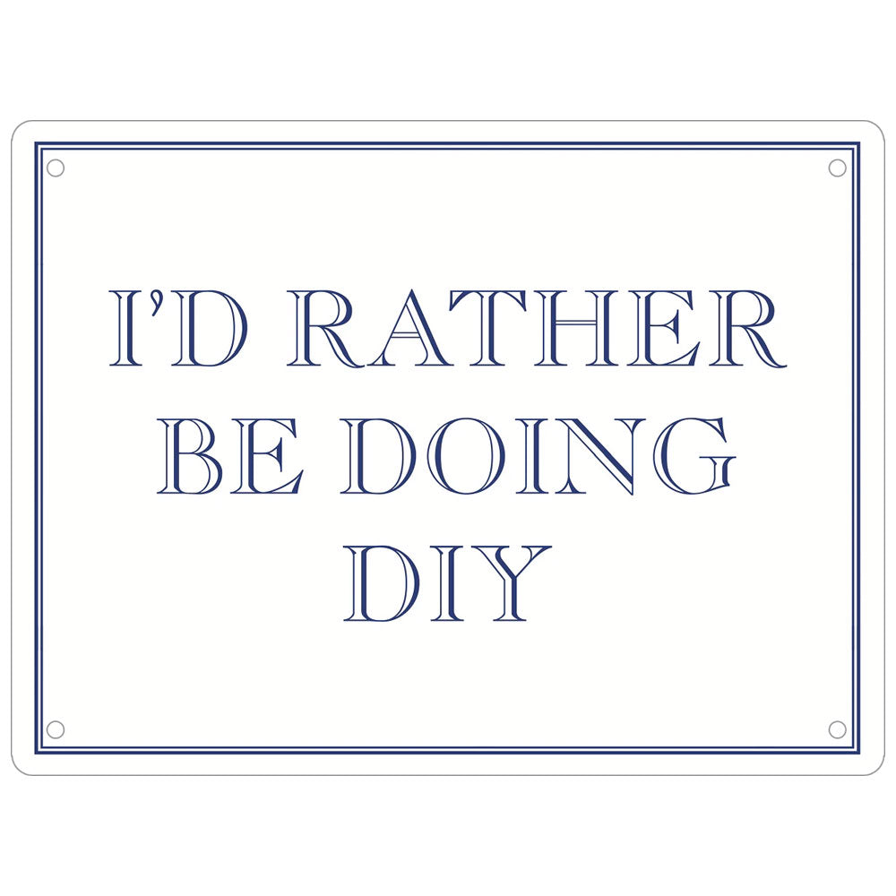 I’d Rather Be Doing DIY Mini Tin Sign