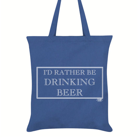 I'd Rather Be Drinking Beer Tote Bag