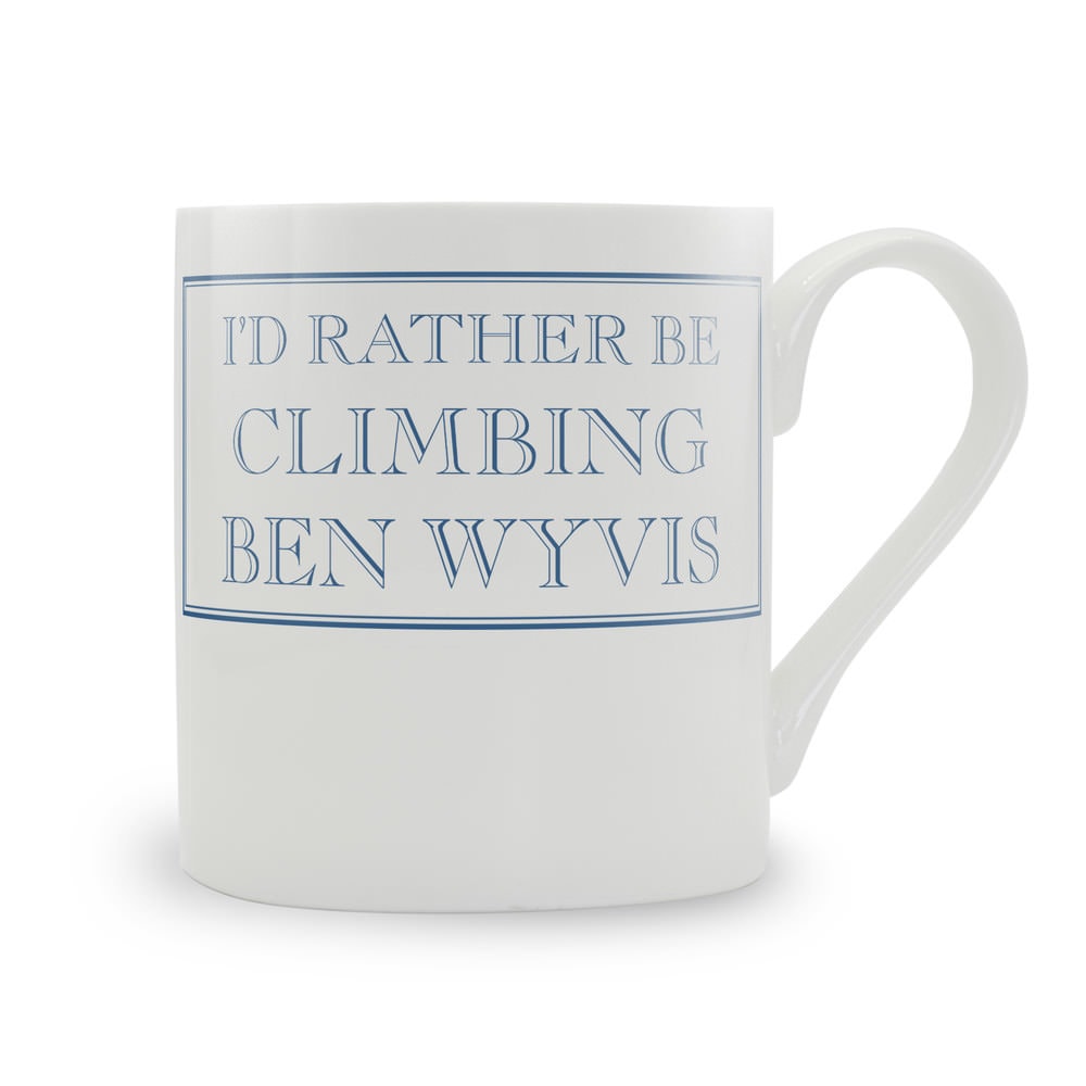 I'd Rather Be Climbing Ben Wyvis Mug
