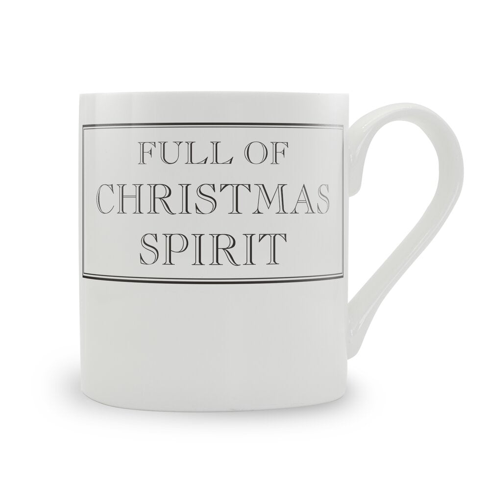 Full of Christmas Spirit Mug