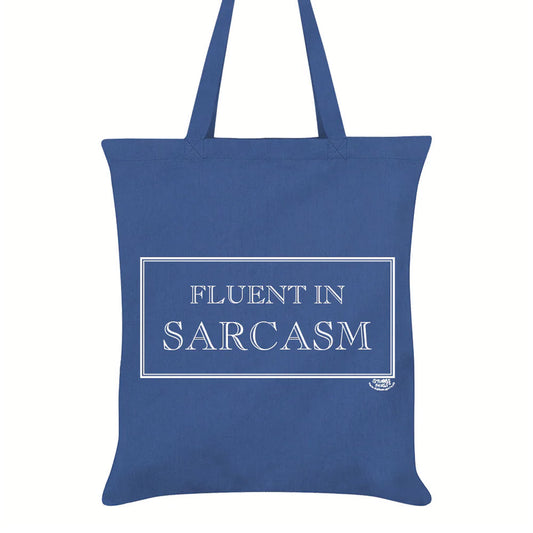 Fluent In Sarcasm Tote Bag