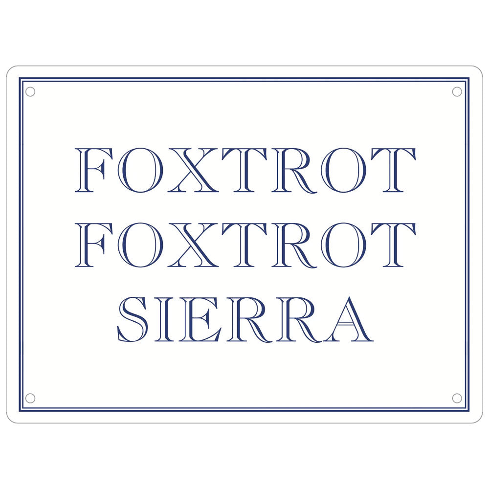 Foxtrot Foxtrot Sierra Mini Tin Sign