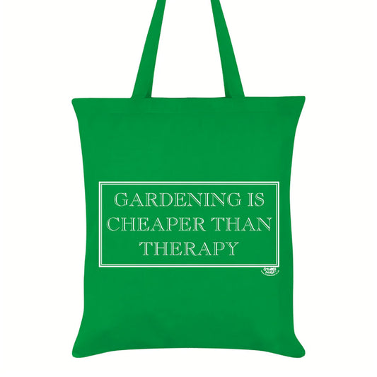 Gardening Is Cheaper Than Therapy Tote Bag