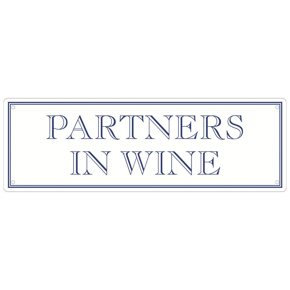 Partners In Wine Slim Tin Sign