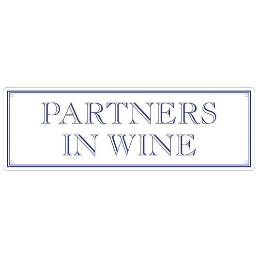 Partners In Wine Slim Tin Sign