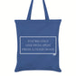 You’re Only One Swim Away From A Good Mood Tote Bag