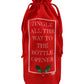 Jingle All The Way To The Bottle Opener Red Cotton Bottle Bag