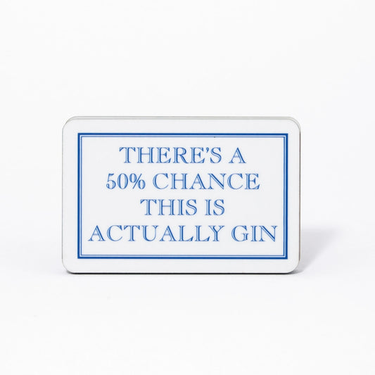 There's A 50% Chance This Is Actually Gin Magnet