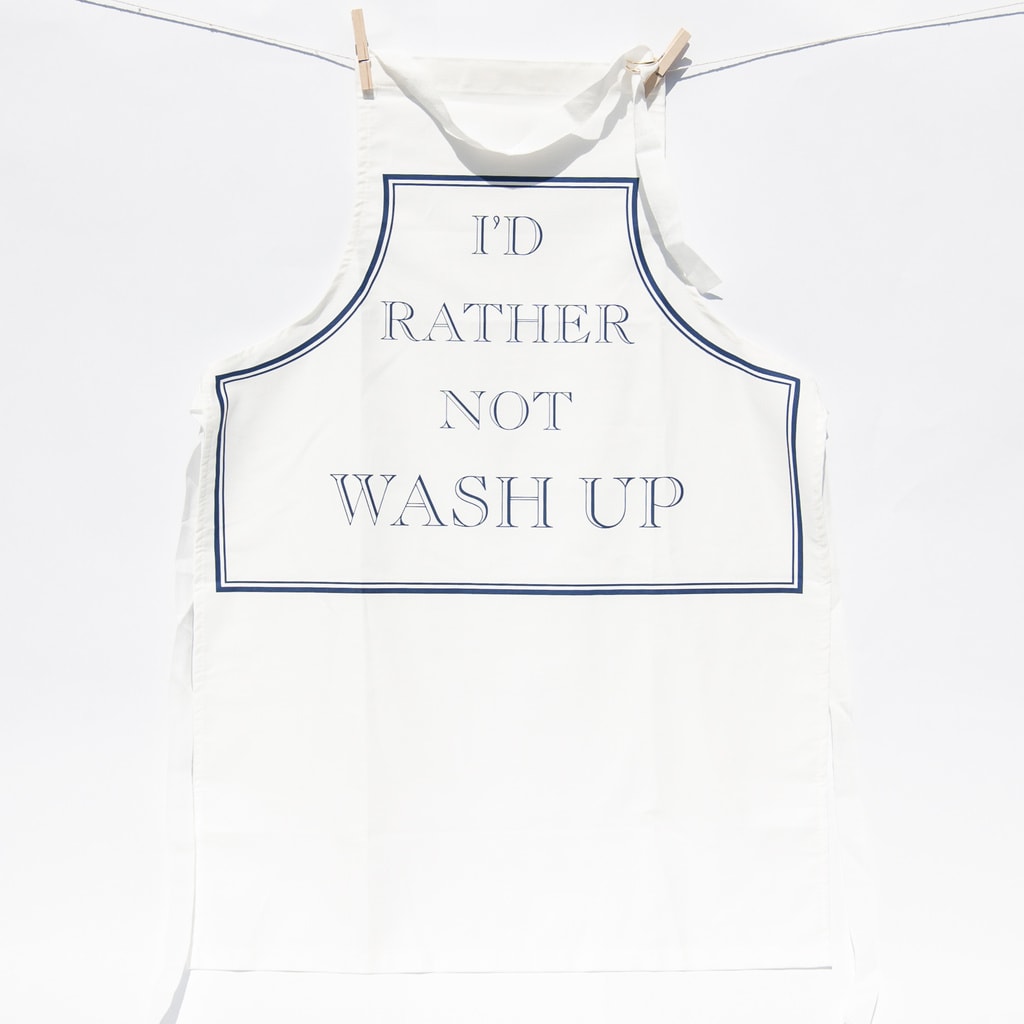 I'd Rather Not Wash Up Apron