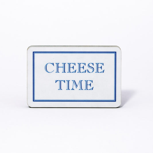 Cheese Time Magnet