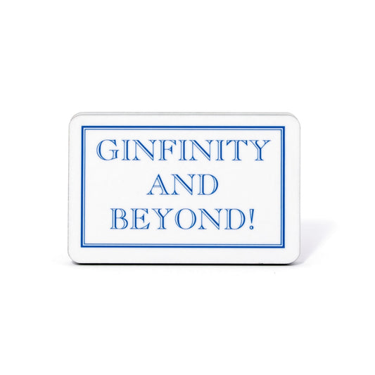 Ginfinity And Beyond! Magnet