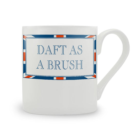 Terribly British Daft As A Brush Mug