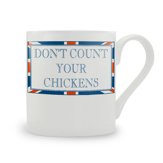Terribly British Don’t Count Your Chickens Mug