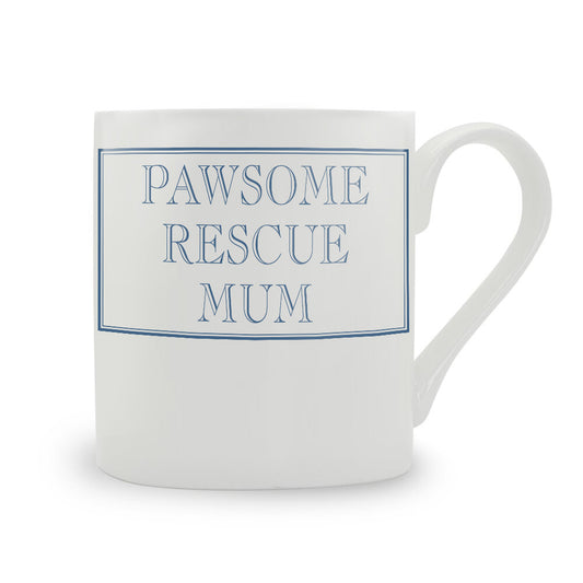 Pawsome Rescue Mum Mug