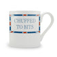Terribly British Chuffed To Bits Mug