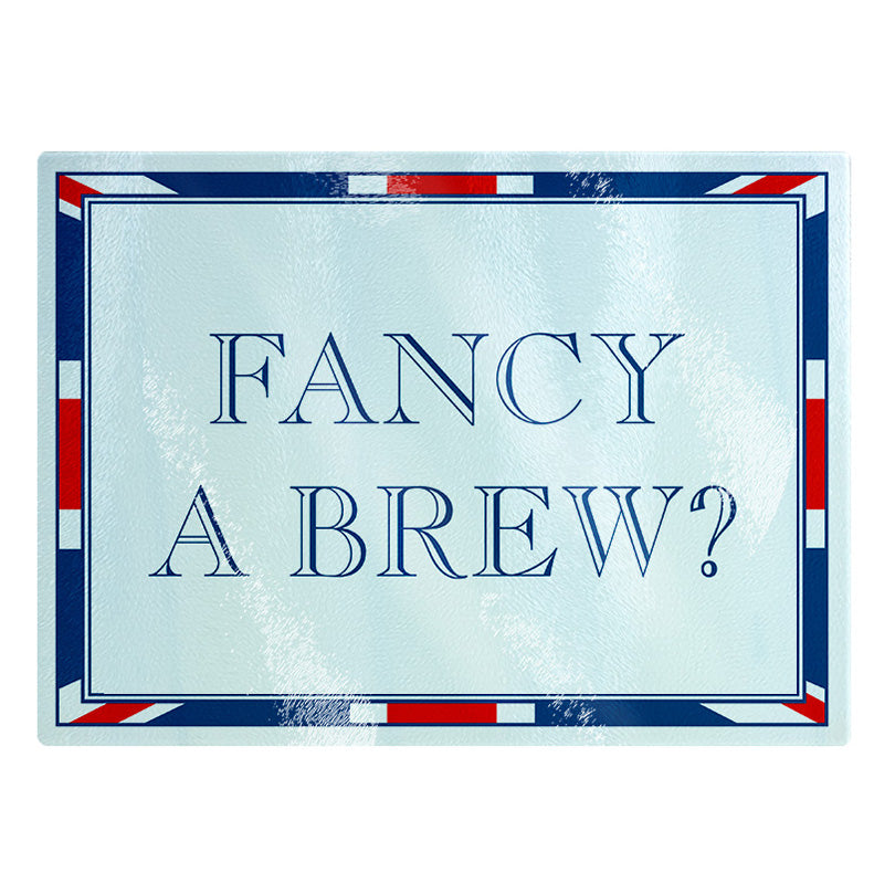 Terribly British Fancy A Brew? Small Rectangular Chopping Board